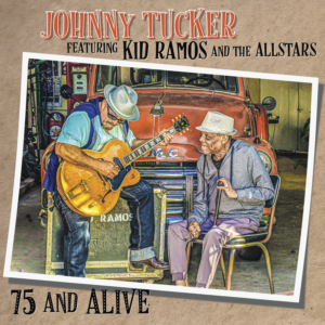 “75 and Alive”, the latest from Johnny Tucker, coming August 20, 2021!